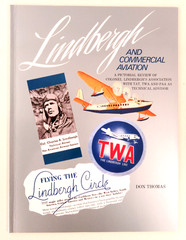 Lindbergh and Commercial Aviation by Don Thomas ©1988 1sr Edition PB