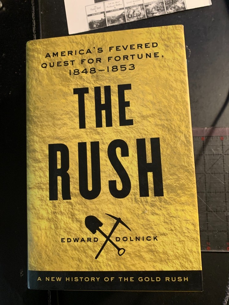 2014 Hardback Book w/Dust Jacket Edward Dolnick ” The Rush „