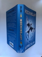 Mockingjay & Ballad of Songbirds & Snakes (1st Eds. & Prints)—Suzanne Collins