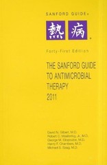The Sanford Guide to Antimicrobial Therapy 2011 by Chambers, Henry F., M.D.,Saag
