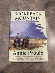 ANNIE PROULX BROKEBACK MOUNTAIN SIGNED 1ST ED. BOOK 2025 AUTOGRAPHED SHIPS ASAP