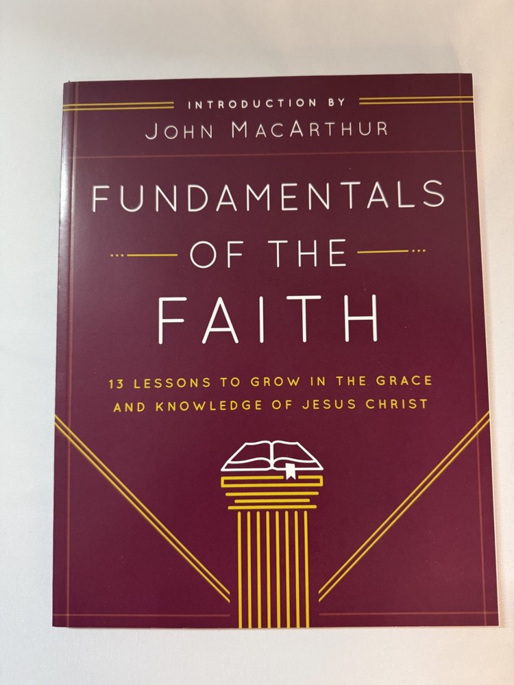 Fundamentals of the Faith Teacher’s Guide Manual John MacArthur Bible Study