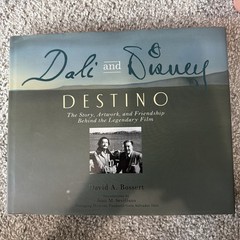 Disney Editions Deluxe Ser.: Dali and Disney: Destino : The Story, Artwork, and
