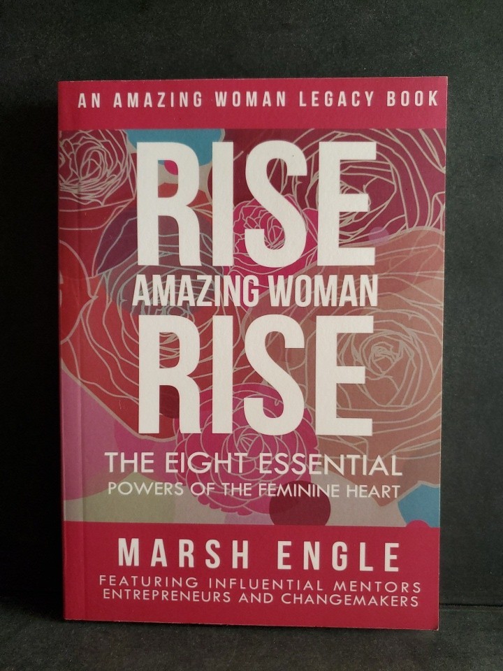 Rise Amazing Woman Rise Marsh Engle Legacy Book Motivational Women