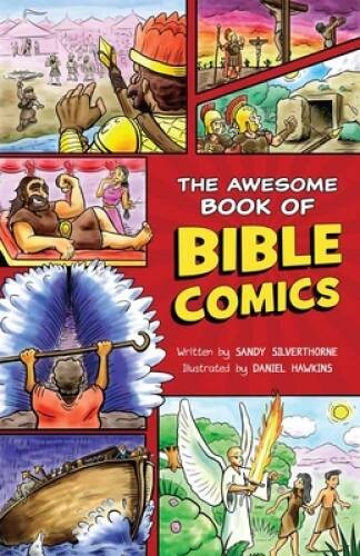 The Awesome Book of Bible Comics – Paperback By Silverthorne, Sandy – GOOD
