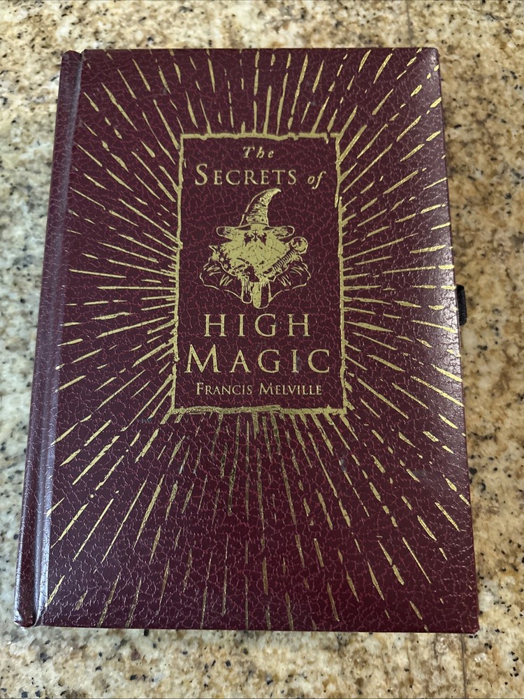 The Secrets of High Magic by Francis Melville Hardback Book