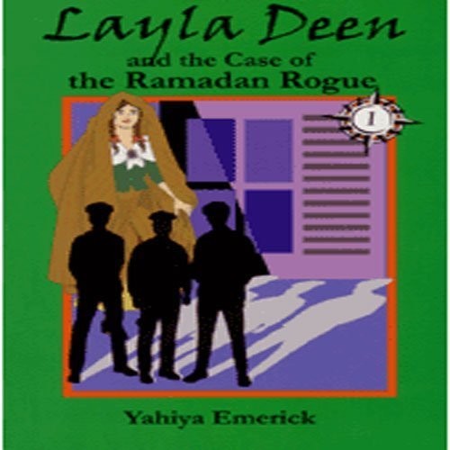 Layla Deen and the Case of the Ramadan Rogue