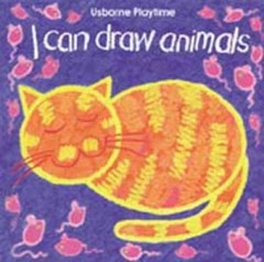 I Can Draw Animals (Playtime Series) – Paperback By Gibson, Ray – GOOD