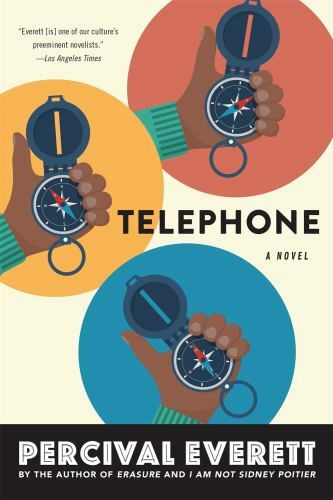 Telephone: A Novel Everett, Percival paperback Used – Like New