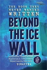 The Book They Never Wanted Written: Beyond the Ice Wall (Paperback or Softback)
