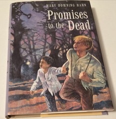 Promises to the Dead by Mary Downing Hahn (2000, Hardcover, Teacher’s edition)