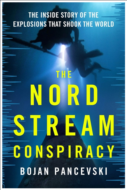 The Nord Stream Conspiracy: The Inside Story of the Explosions That Sh Hardcover