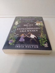 Las Brujas De La Extraordinaria Liga Wicken India Holton League Of Women Witches