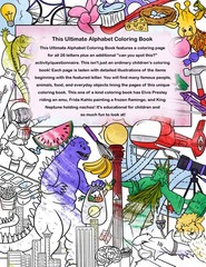 The Ultimate Alphabet Coloring Book 4 By Alannah Dyer- 8.5×11 in. Ages 4-8 Fun