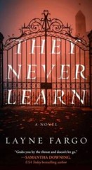 They Never Learn – GOOD