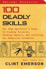 100 Deadly Skills: The Seal Operative’s Guide To Eluding Pursuers, Evading …