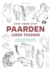 Lise Herzog Stap voor stap paarden leren tekenen: Modellenboek voor (Paperback)