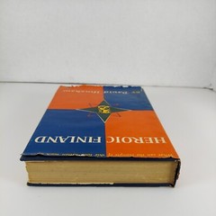 Heroic Finland by David Hinshaw Illustrated HCDJ 1952 G.P. Putnam’s Sons