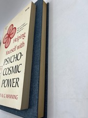 HELPING YOURSELF with PSYCHO COSMIC POWER & WHITE WITCHCRAFT AL Manning ~ Occult