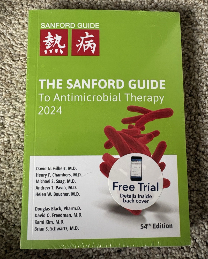 Sanford Guide The Sanford Guide to Antimicrobial Therapy 2024 54th Ed PB Illus