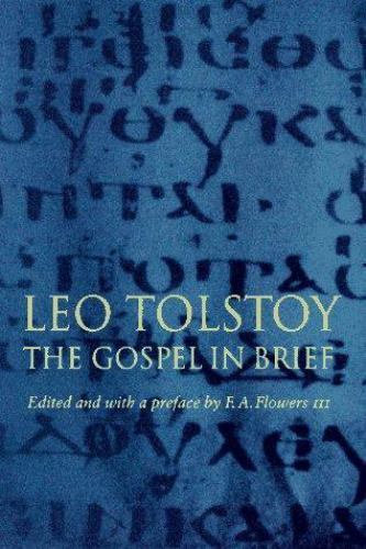 The Gospel in Brief by Tolstoy, Leo