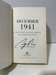 December 1941: 31 Days That Changed America … by Craig Shirley Signed 1st E