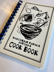 Wisconsin Rapids Jaycees Cookbook Wisconsin 154 Pages by Walters’s Cookbooks