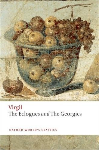 Virgil The Eclogues and Georgics (Paperback) Oxford World’s Classics (UK IMPORT)