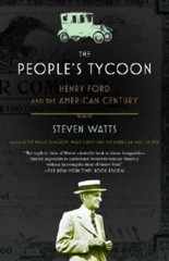 The People’s Tycoon: Henry Ford and the American Century – Paperback – GOOD