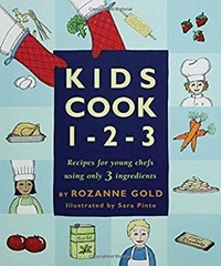 Kids Cook 1-2-3 Hardcover Rozanne Gold