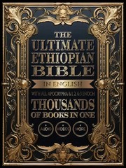 The Ultimate Ethiopian Bible in English with All Apocrypha and 1, 2, and 3 Enoch