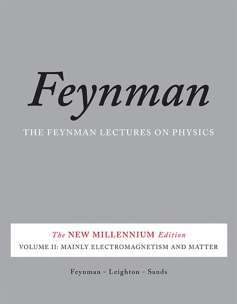 The Feynman Lectures on Physics, Vol. II: The New Millennium Edition: Mainly…