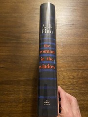 SIGNED The Woman in the Window By A.J. Finn 1st Printing First Edition 2018 HCDJ