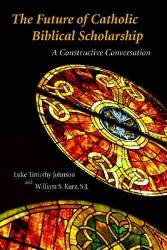 Future of Catholic Biblical Scholarship: A Constructive Conversation – GOOD