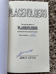 PLACEHOLDERS John R. Little 275 copy SIGNED/NUMBERED Necessary Evil Press chap