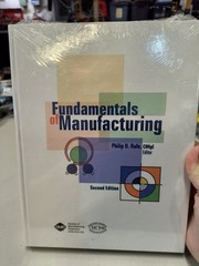 Fundamentals of Manufacturing 2nd Edition by Philip D. Rufe (Editor) NEW SEALED