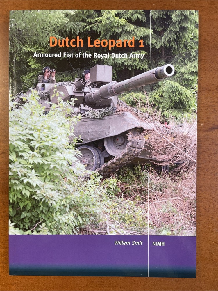 Dutch Leopard 1 Armoured Fist Dutch Army, Trackpad Publishing 2017, SB 80 Pages