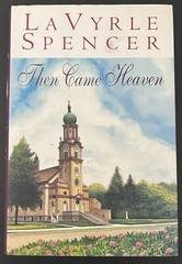 Then Came Heaven~LaVyrle Spencer~1997~332 pages~Hardcover~Dust Jacket