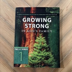 Growing Strong in God’s Family: (The 2:7 Series) Brand New