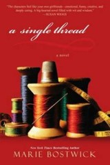 A Single Thread (Cobbled Court Quilts) – Paperback By Bostwick, Marie – GOOD