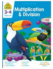 School Zone – Multiplication & Division Workbook – 64 Pages, Ages 8 to 10, 3rd G