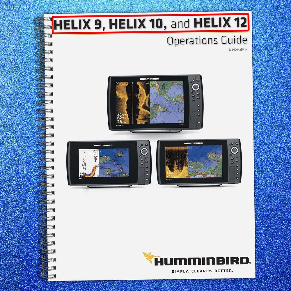 HUMMINBIRD HELIX 9 10 12 User Manual USER Instruction – TOUGH COIL BINDING