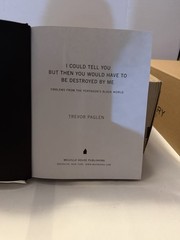 I Could Tell You but Then You Would Have be Destroyed by Me by Paglin Like New
