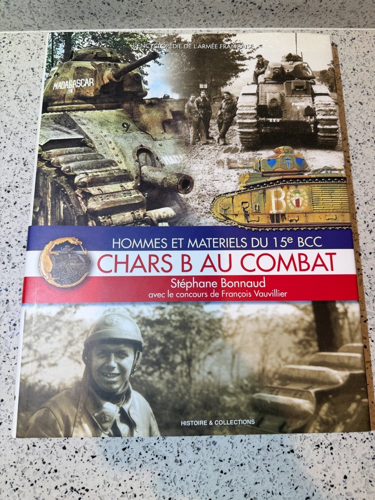 Chars B Au Combat: Hommes Et Materiels Du 15e B… by Bonnaud, Stéphane Hardback