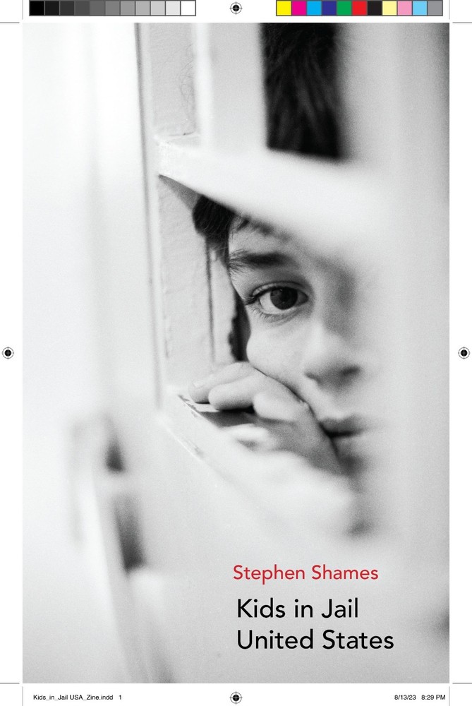 Kids in Jail United States 20 Page Zine Stephen Shames – signed