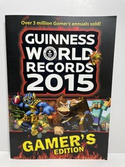 Guinness World Records Gamer’s Edition Guinness World Records 2013, 2014 & 2015