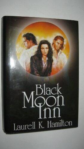Black Moon Inn: Burnt Offerings & Blue Moon – Hardcover – GOOD