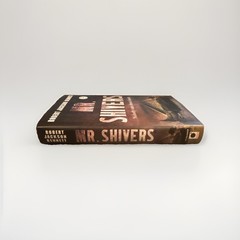 Robert Jackson Bennett Mr. Shivers HC First Edition/First Printing w/Dust Jacket
