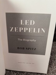 Led Zeppelin : The Biography by Bob Spitz (2021, Hardcover)