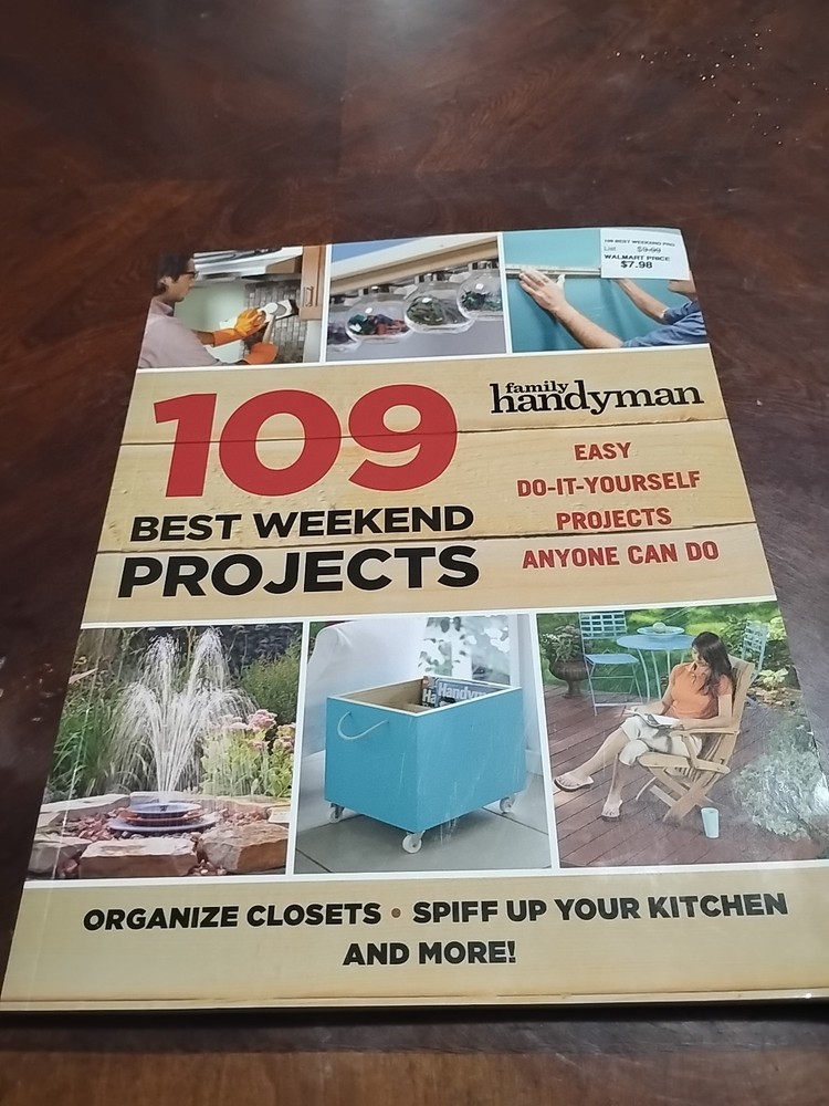 Family Handyman 109 Best Weekend Projects : Easy Do It Yourself Projects